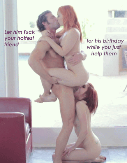 Help your husband fuck your friend for his birthday
