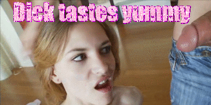 Dick Tastes Yummy Sissy Caption