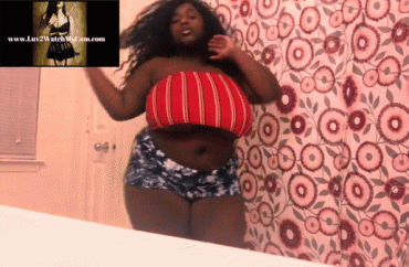 Gif - Big Titty Black Women-Busty Ebony BBW Big Booty Black Teen Veah-Part 1 of 3