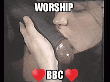 Gif - ♥️ LOVE & CARESS ♥️ WORSHIP BBC ♥️
