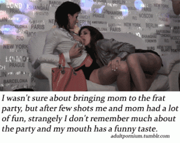 Gif - mother daughter frat party.